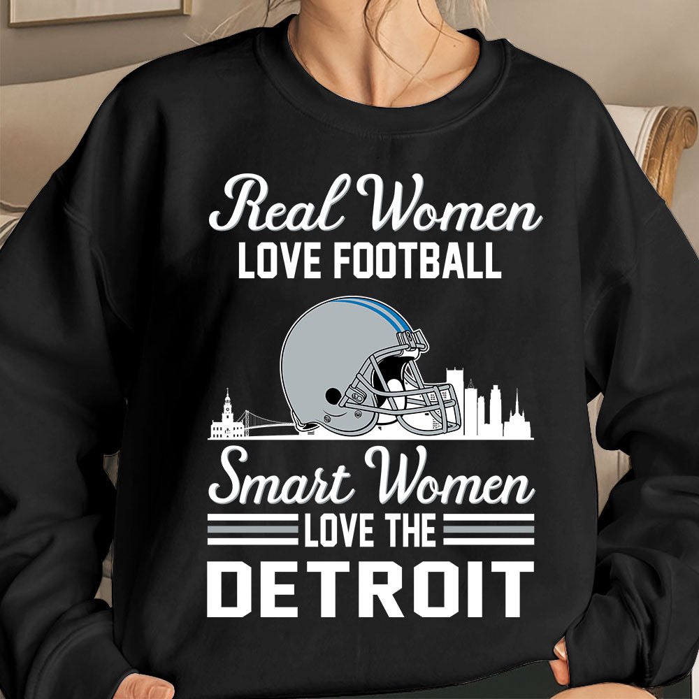 Detroit Football Real Women Love Fottball Smart Women Love The Detroit T Shirts, Hoodie, Sweatshirt, Long Sleeve For Detroit Lovers