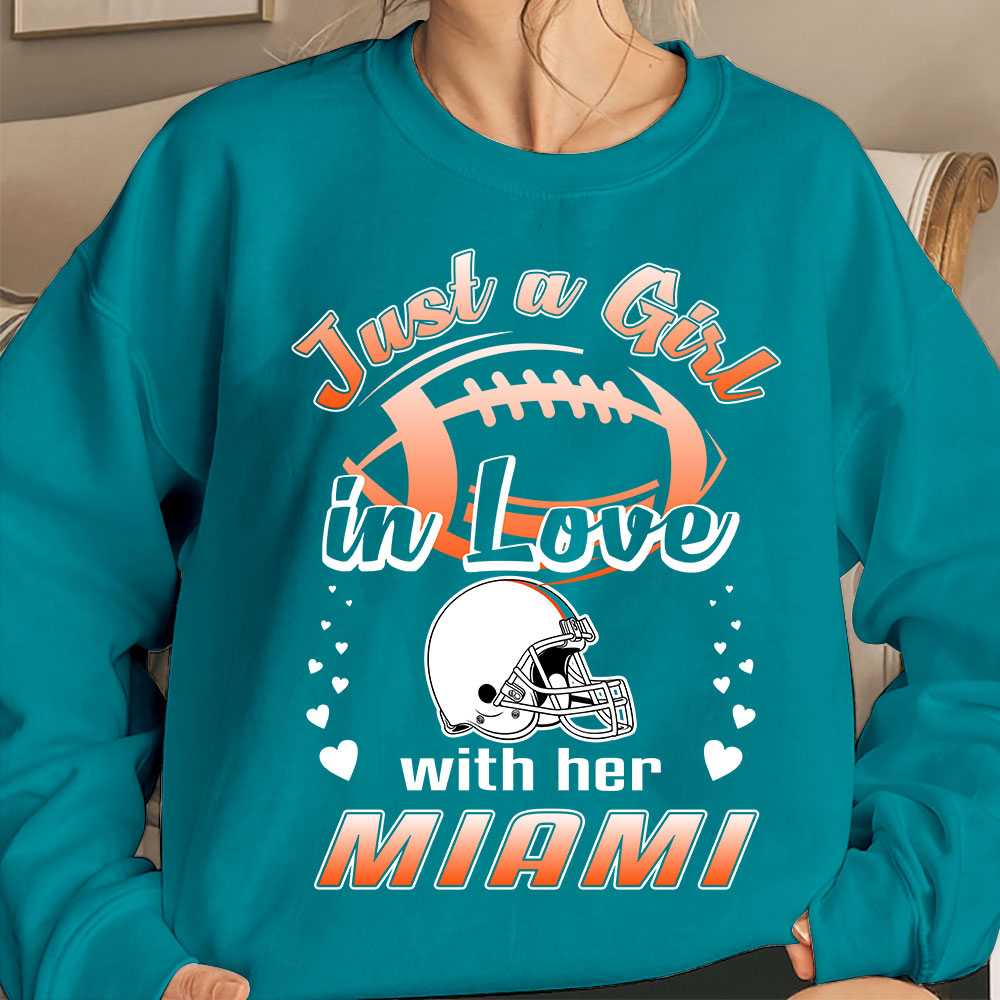 Miami Football Just A Girl In Love With her Miami Long Sleeve, Sweatshirt, Hoodie, T Shirt