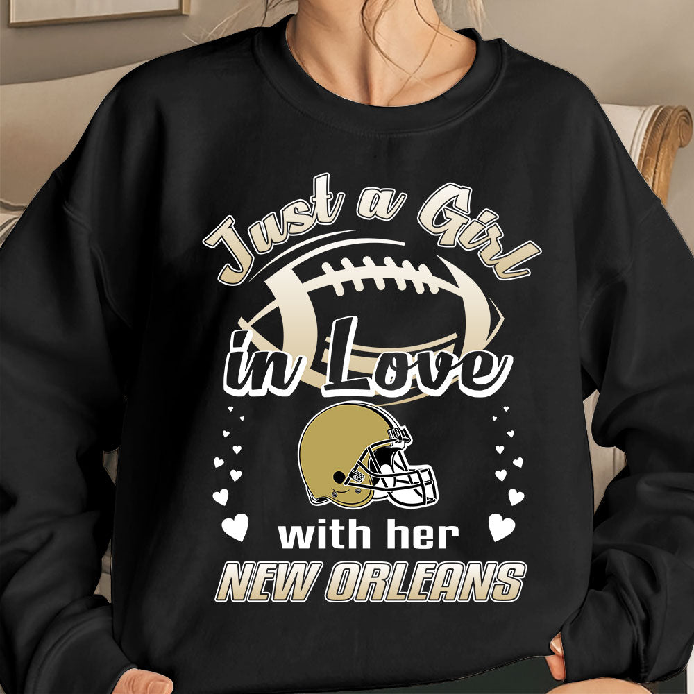 New Orleans Football Just A Girl In Love With her New Orleans T Shirt, Long Sleeve, Sweatshirt, Hoodie