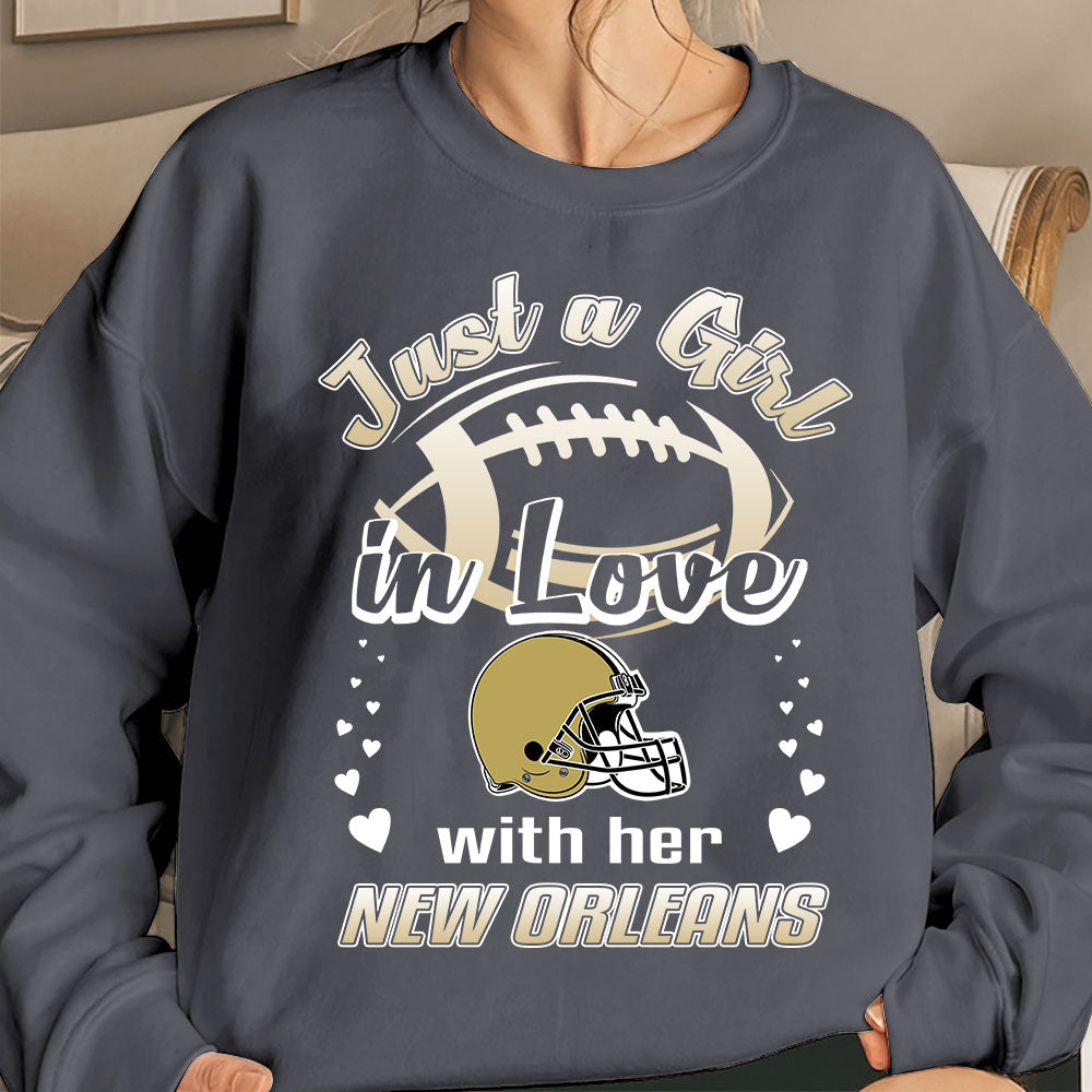 New Orleans Football Just A Girl In Love With her New Orleans T Shirt, Long Sleeve, Sweatshirt, Hoodie