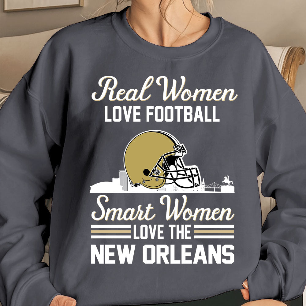 New Orleans Football Real Women Love Football Smart Women Love The New Orleans Long Sleeve, T Shirts, Hoodie, Sweatshirt For New Orleans Lovers