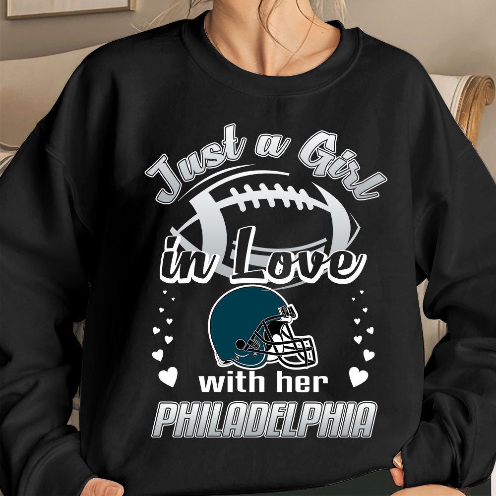 Philadelphia Football Just A Girl In Love With her Philadelphia Sweatshirt, Hoodie, T Shirt, Long Sleeve