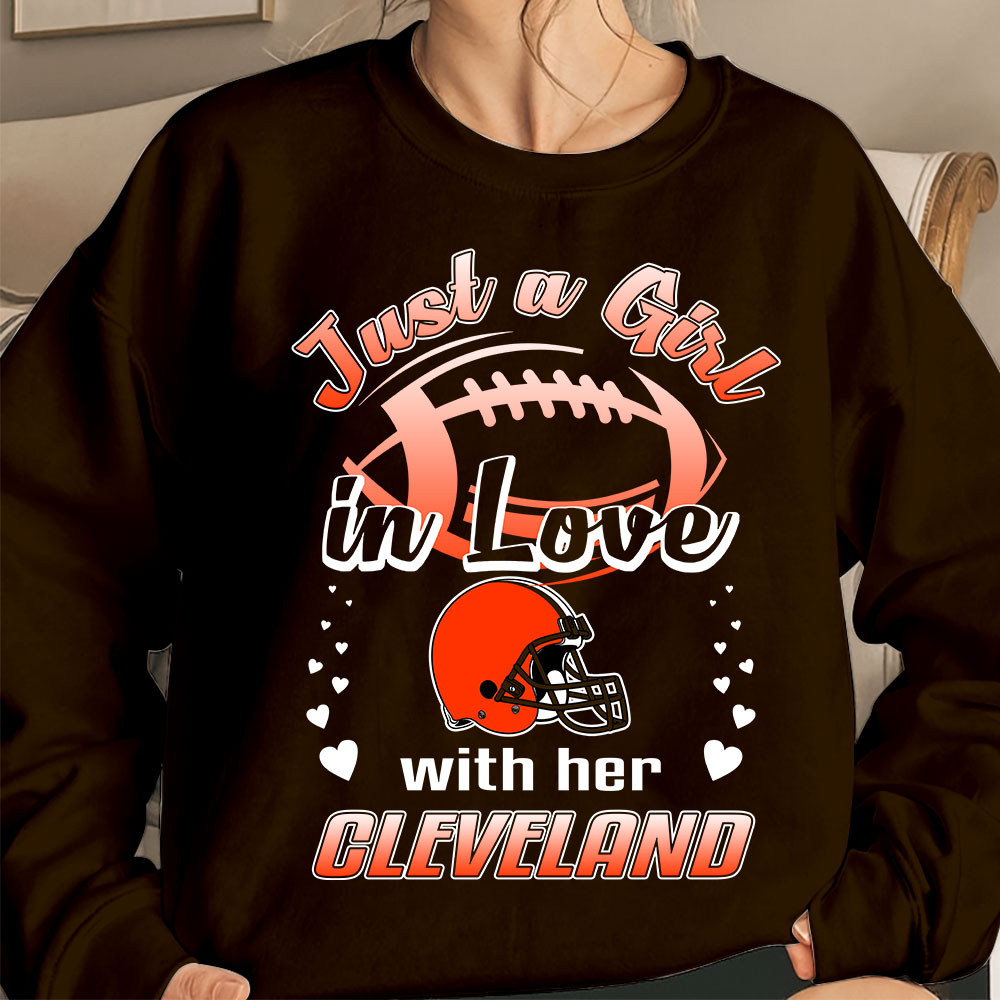 Cleveland Football Just A Girl In Love With her Cleveland Long Sleeve, Sweatshirt, Hoodie, T Shirt