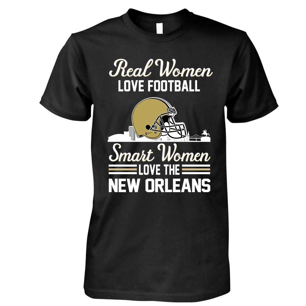 New Orleans Football Real Women Love Football Smart Women Love The New Orleans Long Sleeve, T Shirts, Hoodie, Sweatshirt For New Orleans Lovers