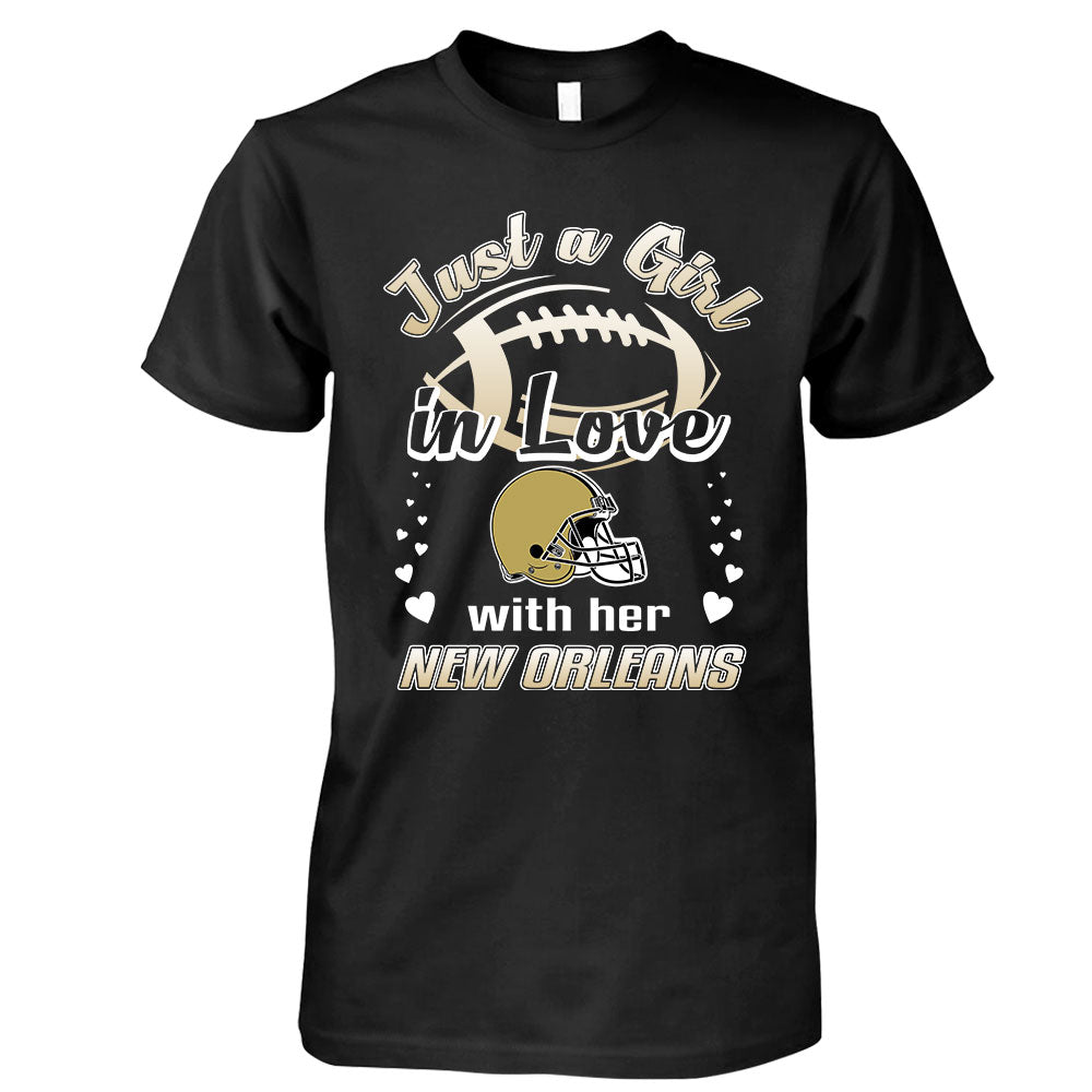 New Orleans Football Just A Girl In Love With her New Orleans T Shirt, Long Sleeve, Sweatshirt, Hoodie
