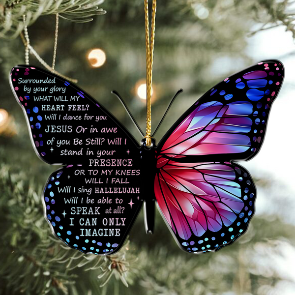 Pink Blue Monarch Butterfly Surrounded By Your Glory Acrylic Ornament, Perfect Christmas Gift For Friend