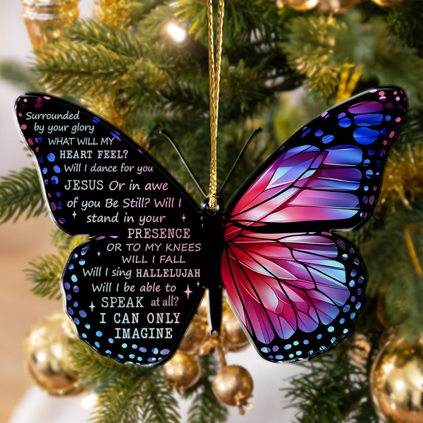 Pink Blue Monarch Butterfly Surrounded By Your Glory Acrylic Ornament, Perfect Christmas Gift For Friend