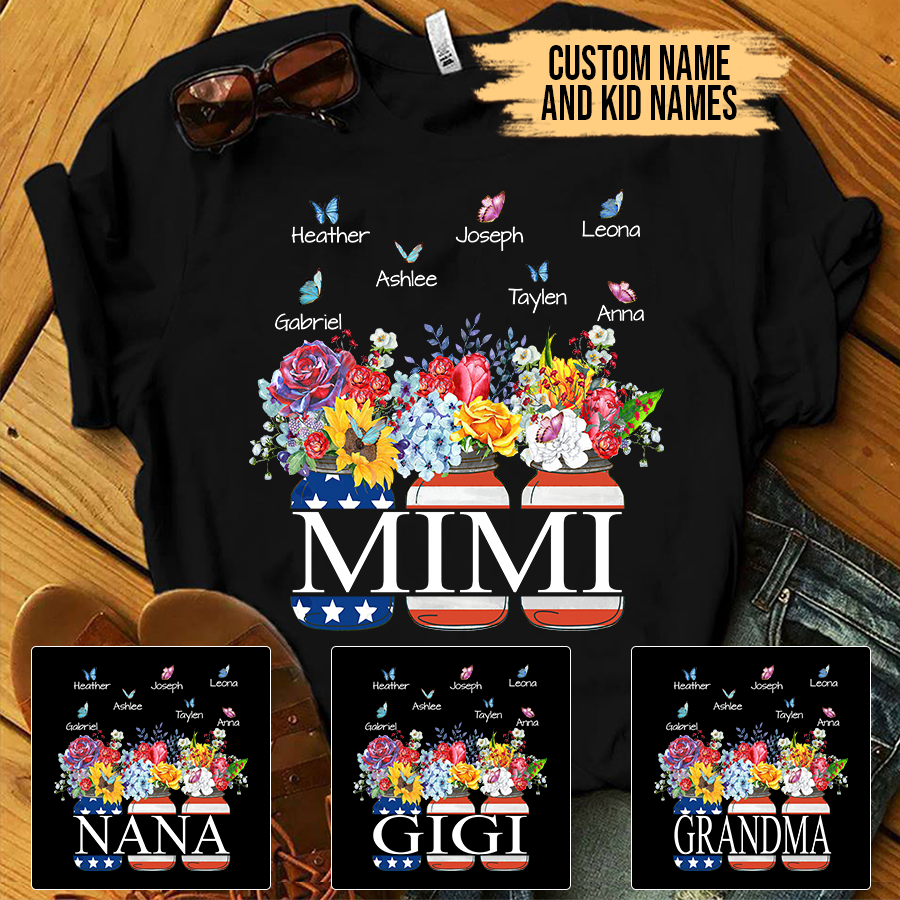Mimi and Kids Custom Name T-shirt, Grandma Shirt , Flower Vase Flag American Personalized Shirt - Perfect Gift For Gigi, Nana, Mimi, Grandma