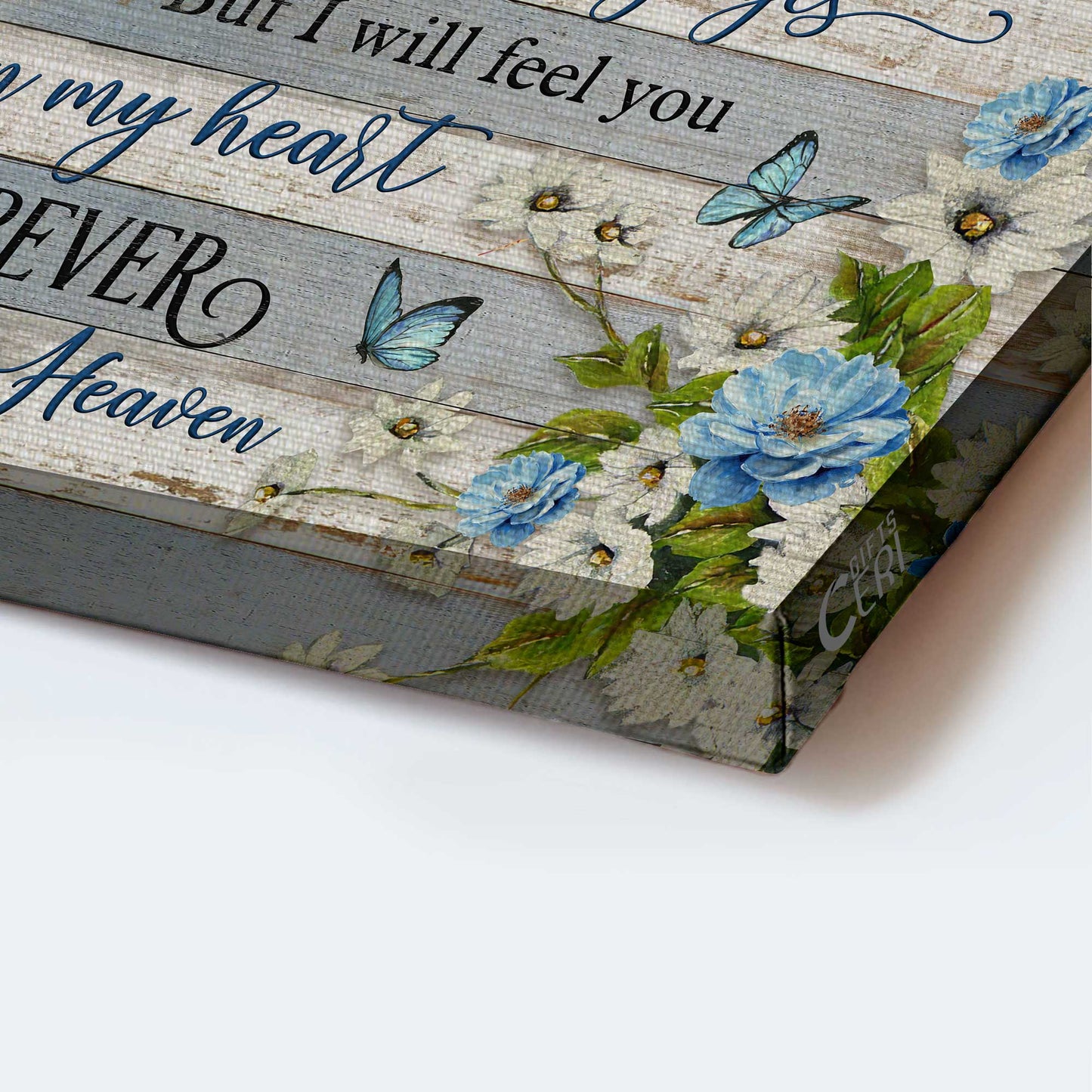Memorial Landscape Canvas - Flower painting, Blue butterfly- Gift for Family- I will feel you in my heart forever - Heaven Landscape Canvas Prints, Wall Art