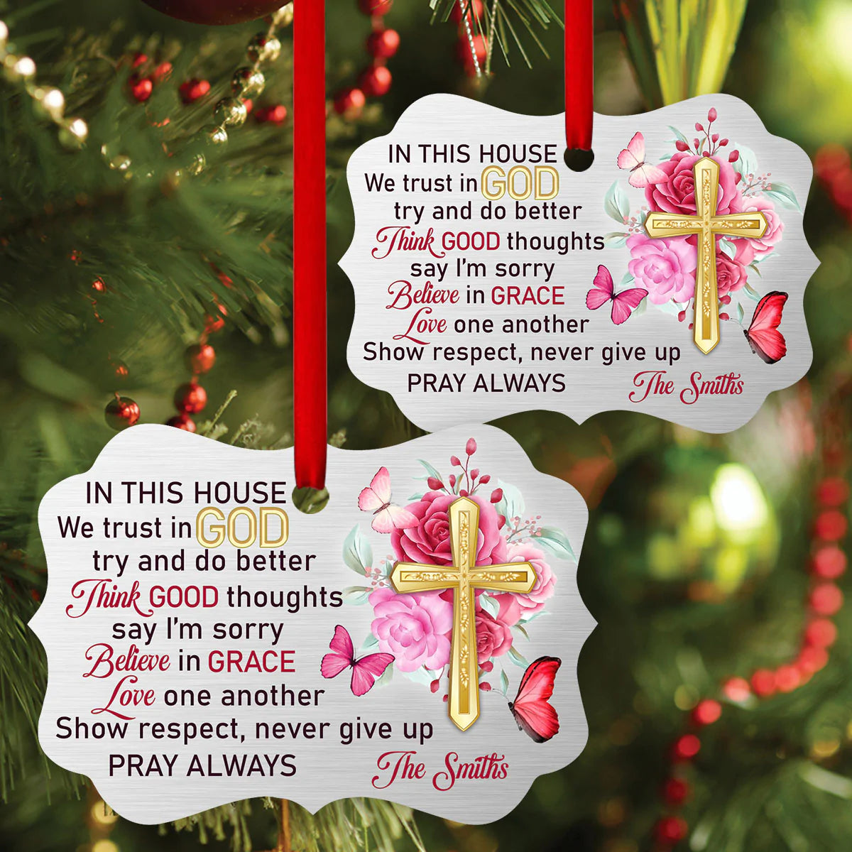 Jesus Aluminum Ornament - Personalized Cross, Flowers, Butterfly, House Rules Aluminium Ornament - Custom Gift For Christian - In This House We Trust In God