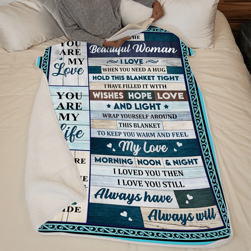 Woman You are my love you are my life Throw Blanket