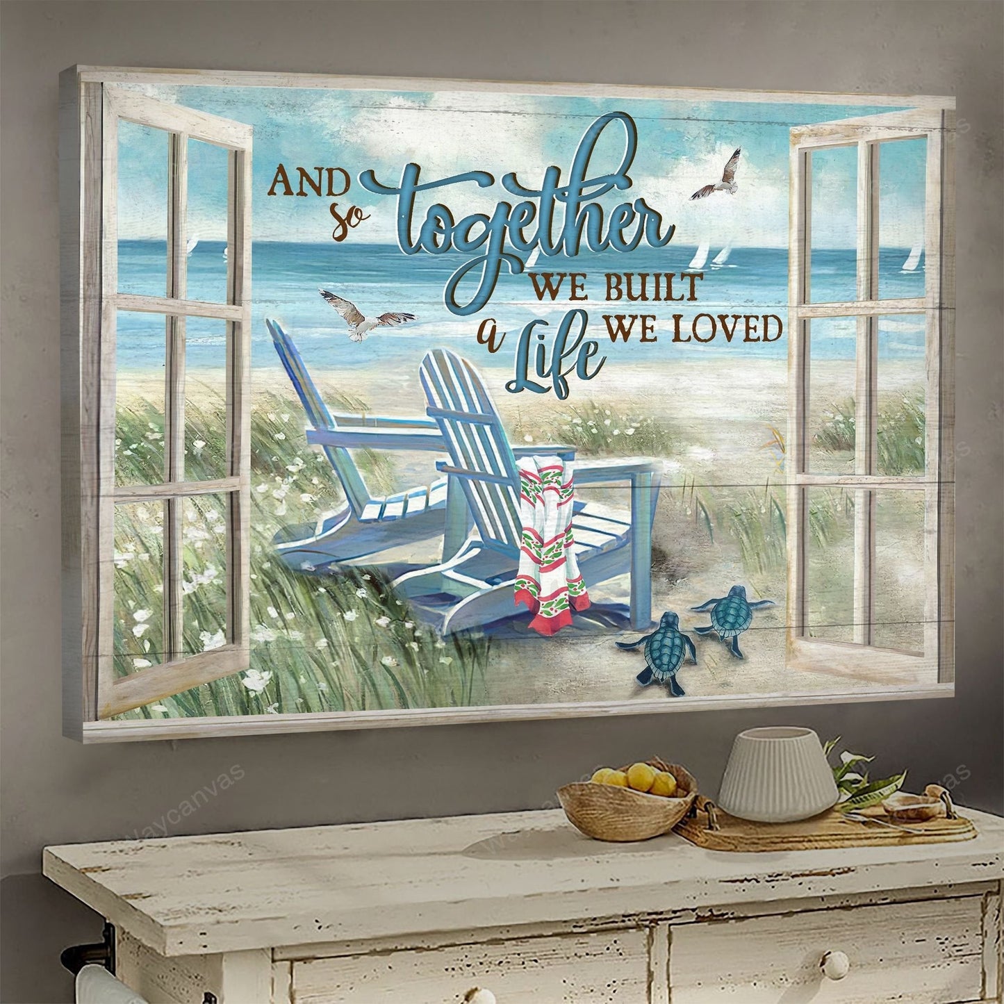Couple Landscape Canvas - Window, Beach, Beach Chair Landscape Canvas - Gift For Couple, Spouse, Lover - And So Together We Built A Life We Loved