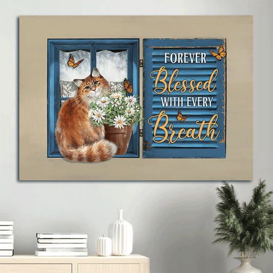 Jesus Landscape Canvas- Brown cat canvas, Daisy vase, Blue window canvas- Gift for Christian, Cat lover- Forever blessed with every breath