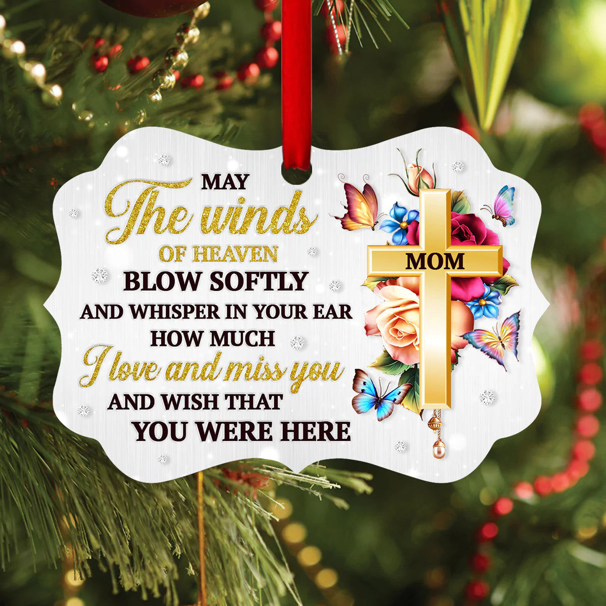 Memorial Aluminum Ornament - Personalized Cross, Flowers, Butterfly Aluminium Ornament - Custom Gift For Family Member - I Love And Miss You