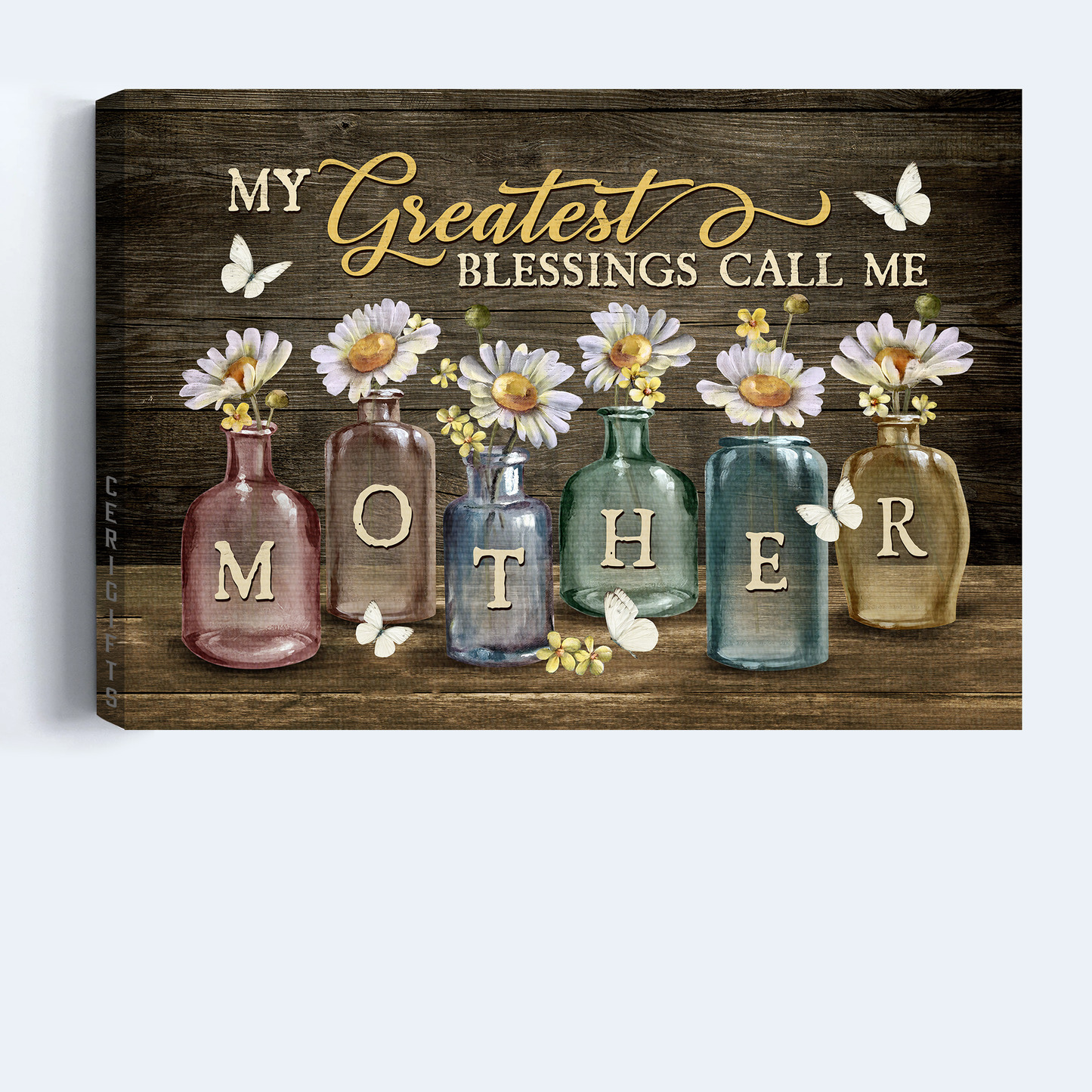 Gift For Mother - Family Landscape Canvas - Lovely daisy vase, White butterfly, Happy family Landscape Canvas - My greatest blessings call me Mother Landscape Canvas