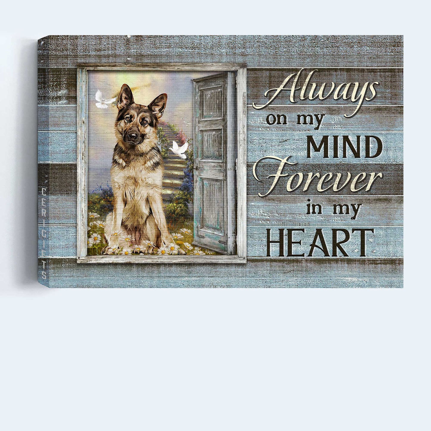 Memorial Landscape Canvas- Amazing German Shepherd Canvas, White Door, Old Door, Heaven Landscape Canvas- Gift For Members Family- Always On My Mind