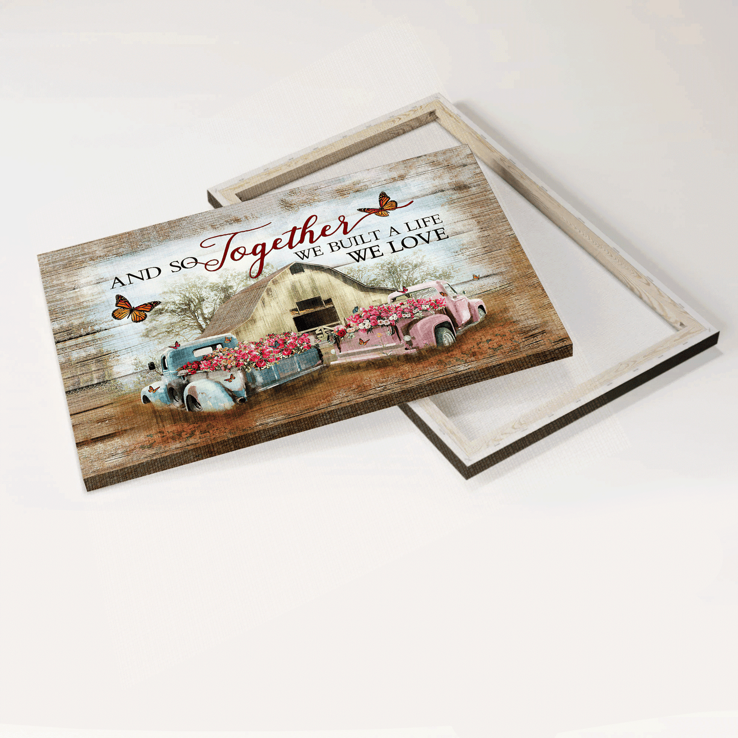 Farm Landscape Canvas - Old Barn Painting, Flower Car, Butterfly Landscape, Windmill Landscape Canvas - Gift For Farmer - And so together We built a life we love Landscape Canvas