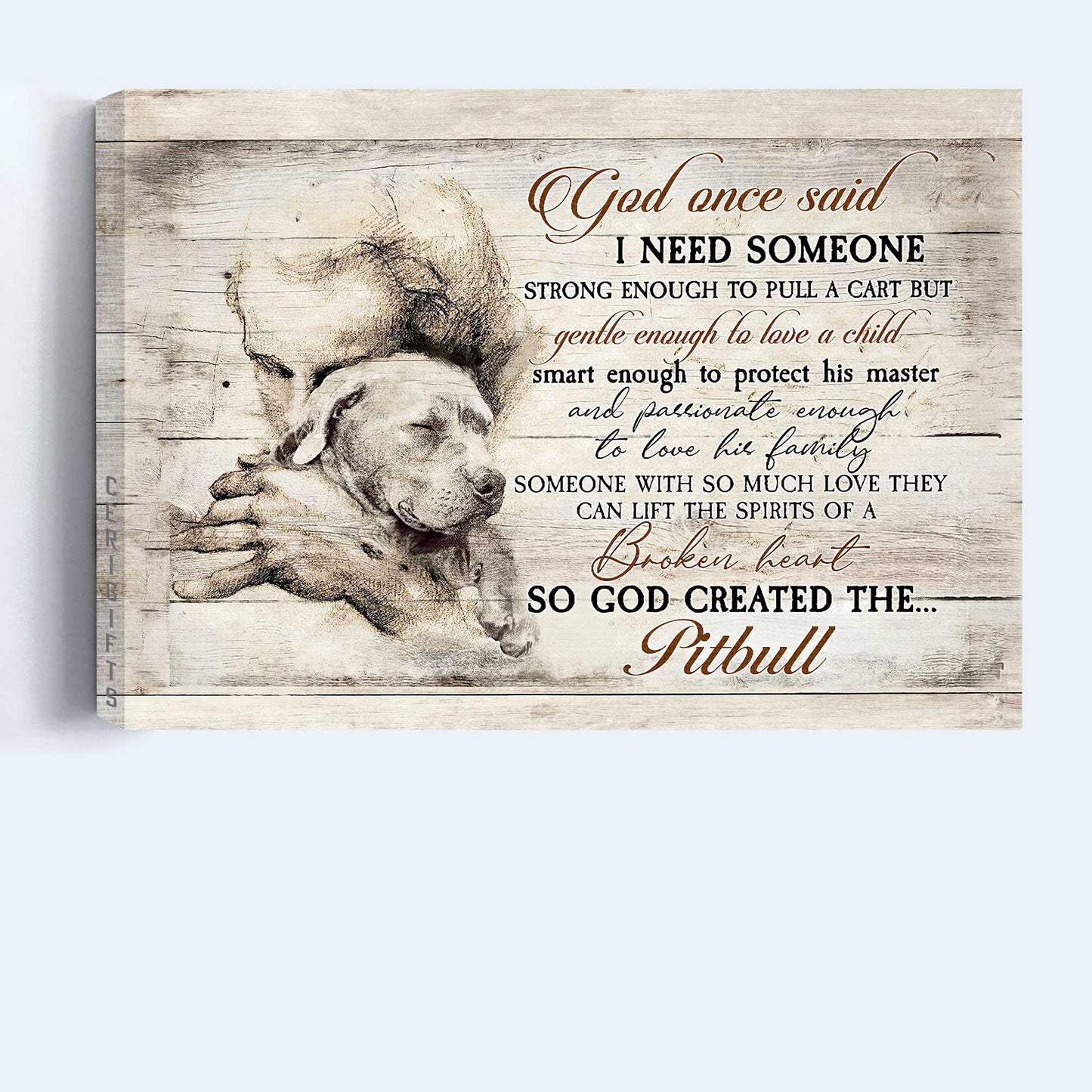 Pit Bull Landscape Canvas - God once said I Need Someone Canvas - Gift For Pit Bull Lover - So God Created The Pitbull Landscape Canvas