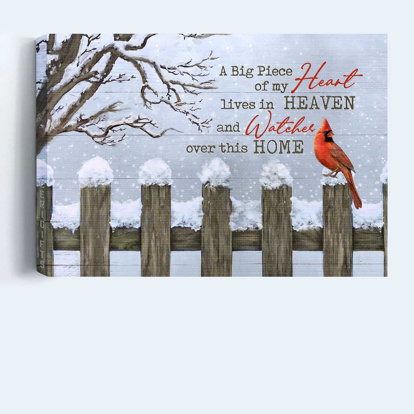 Memorial Landscape Canvas- Snow fence, Red cardinal- Gift for members family- A big piece of my heart lives in heaven - Heaven Landscape Canvas Prints, Wall Art