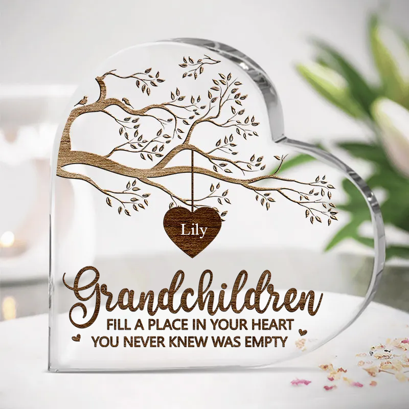Grandchildren Custom Heart Shaped Acrylic Plaque, Mother's Day, Fill A Place In Your Heart You Never Knew Was Empty Personalized Custom Heart Shaped Acrylic Plaque