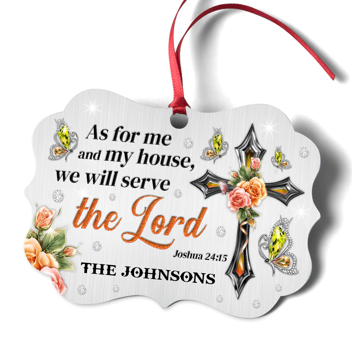 Jesus Aluminum Ornament - Personalized Floral Cross With Butterfly Aluminium Ornament - Custom Gift For Christian Couple, Spouse, Lover - We Will Serve The Lord