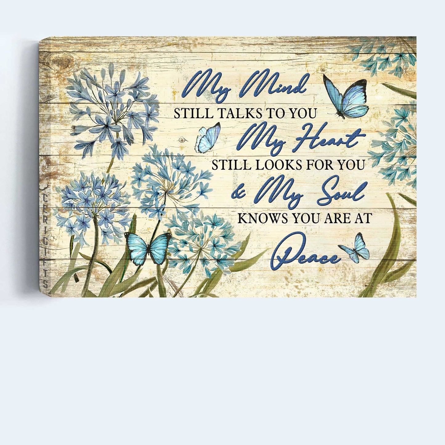 Memorial Landscape Canvas - Heaven, Unique Blue Flower Painting, Blue Butterfly Canvas - Memorial Gift For Member Family - My Heart Still Looks For You