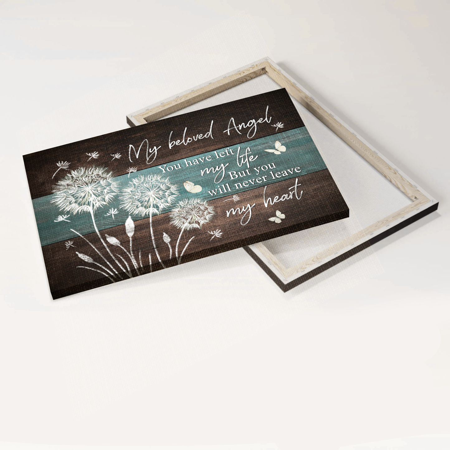 Heaven Landscape Canvas - Wooden Background, Dandelion Painting, Memorial Canvas - Memorial Gift For Member Family - You Will Never Leave My Heart
