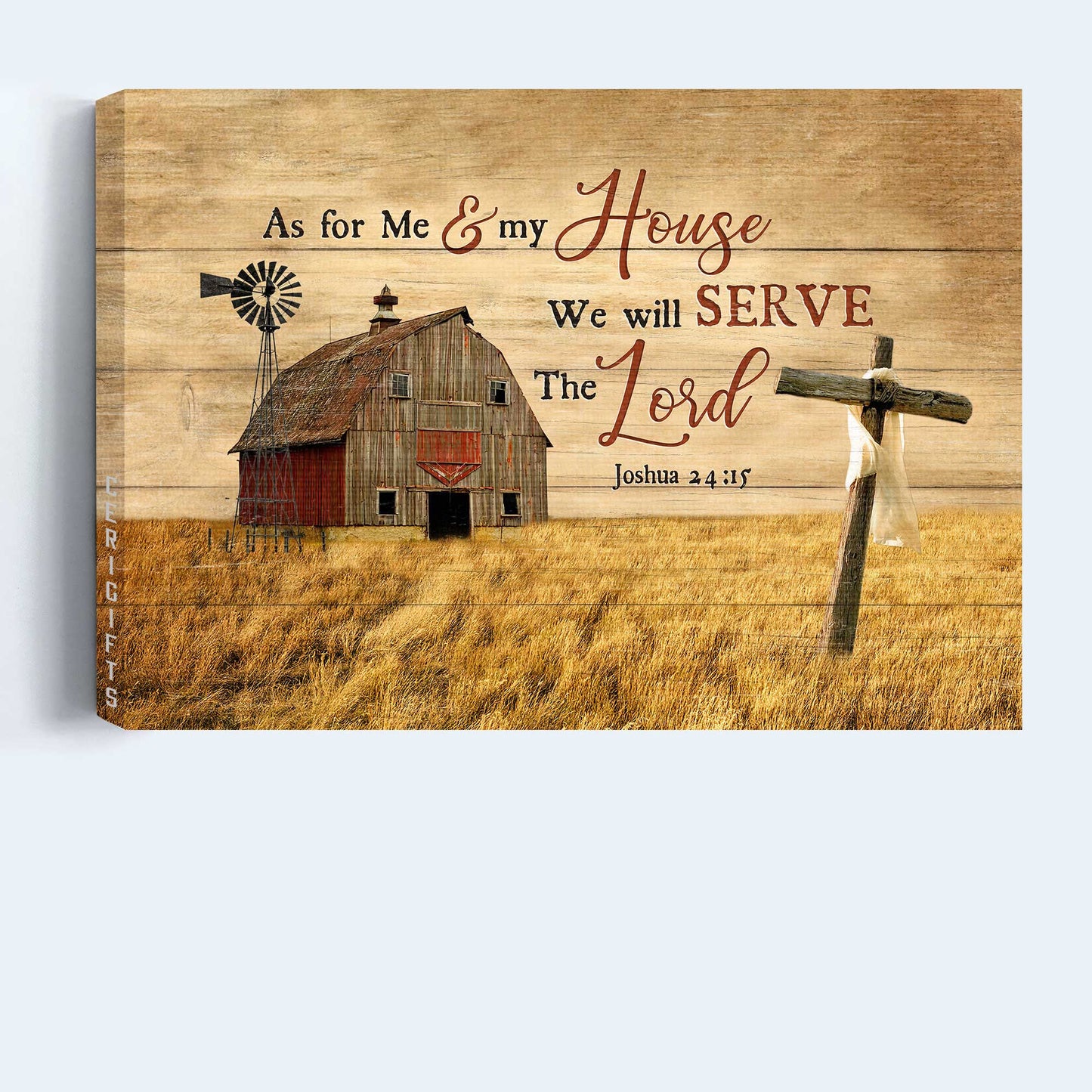 Jesus Landscape Canvas - Wooden Cross, Old Barn Painting Canvas - Gift For Christian - As For Me And My House We Will Serve The Lord Canvas