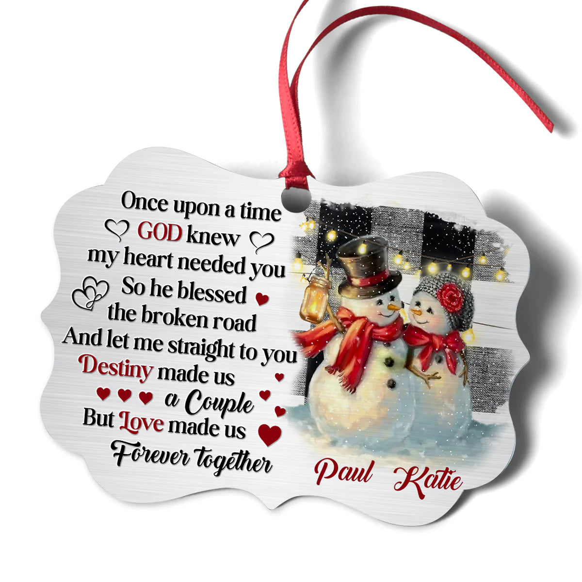 Couple Aluminum Ornament - Personalized Couple Snowman Aluminium Ornament - Custom Gift For Christian Couple, Spouse, Lover - God Knew My Heart Needed You