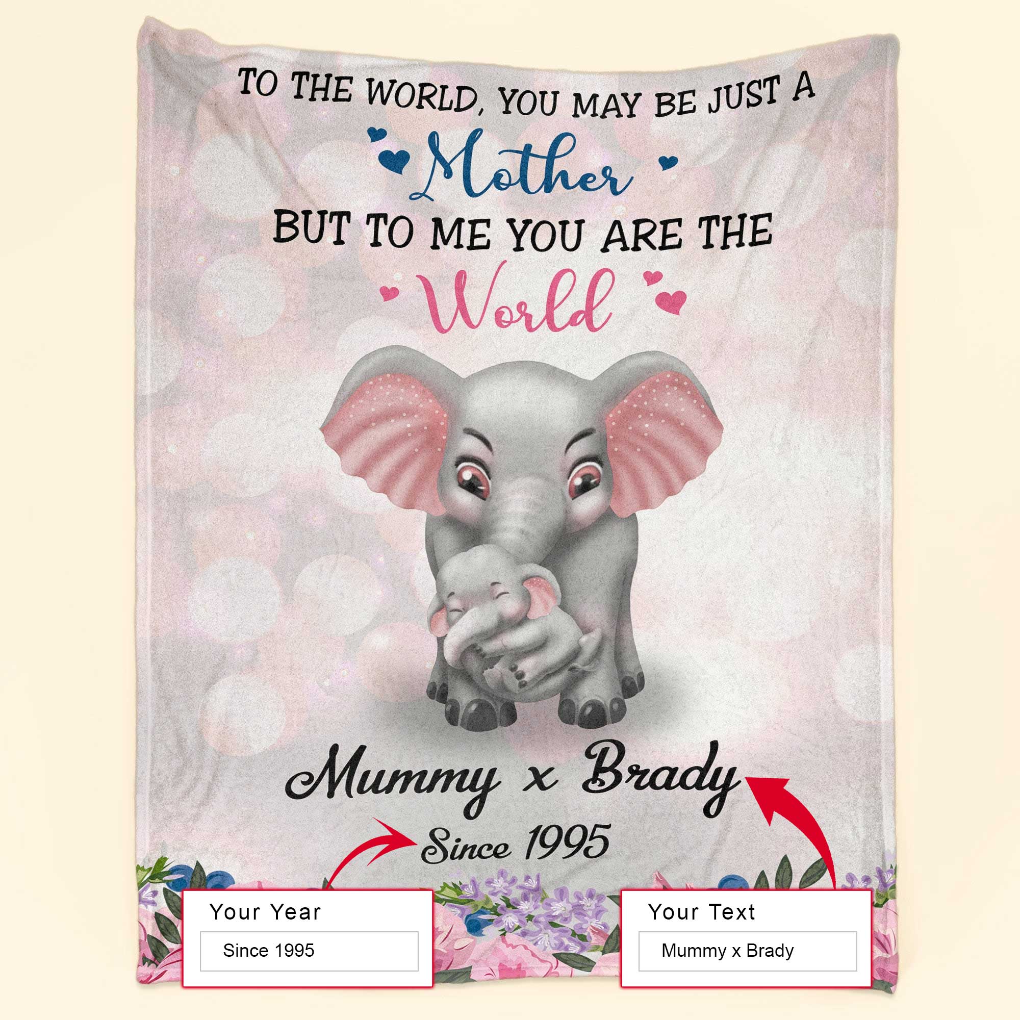 Elephant Gift For Mom Personalized Blanket - Custom Name, To Me You Are The World Blanket - Gift For Mother's Day, Presents For Mom From Son, Daughter