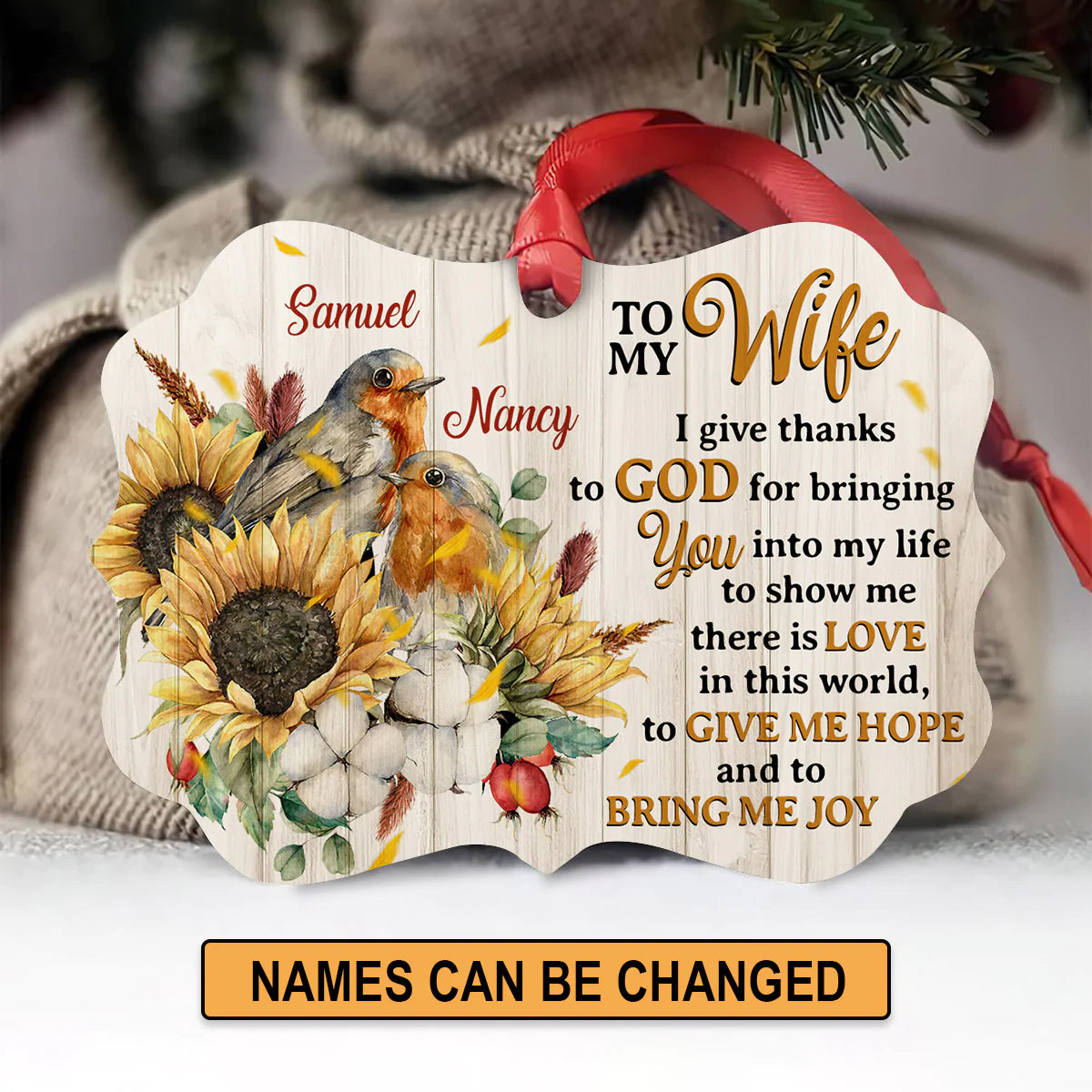 Personalized Gift For Wife Aluminum Ornament - Robin Redbreast Bird, Sunflower Aluminium Ornament - Custom Gift For Wife, Christian Couple, Spouse, Lover - To My Wife I Give Thanks To God For Bringing