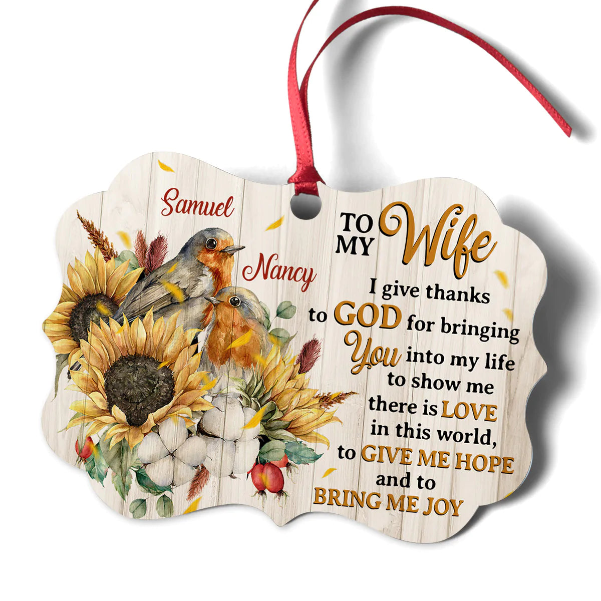 Personalized Gift For Wife Aluminum Ornament - Robin Redbreast Bird, Sunflower Aluminium Ornament - Custom Gift For Wife, Christian Couple, Spouse, Lover - To My Wife I Give Thanks To God For Bringing