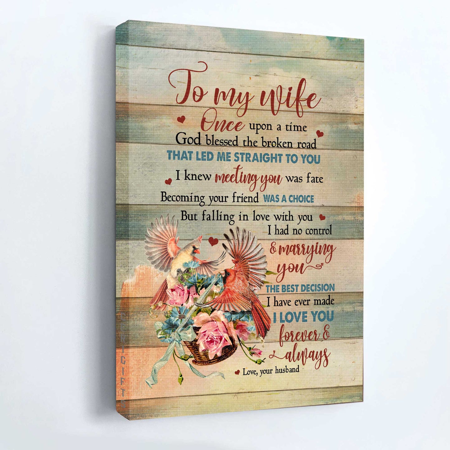 Gift For Wife Portrait Canvas - To My Wife, Cardinal Painting, Flower Basket Canvas - Valentine's Day Gift For Couple, Spouse, Lover - I Love You Forever And Always - Couple Canvas