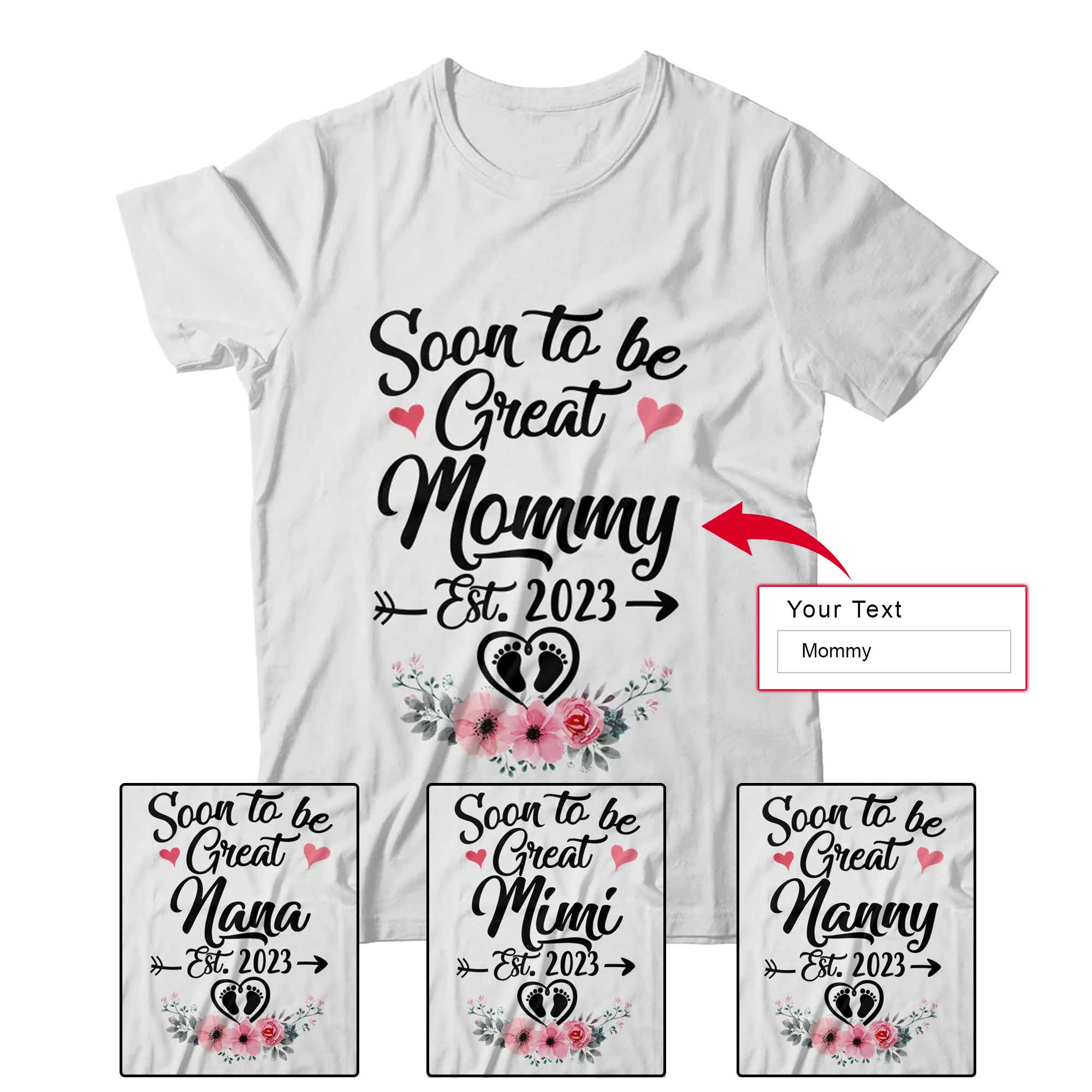 Mother's Day First Time Mommy Shirt - Soon To Be Mommy 2023 Personalized Shirt - Custom Name And Year Shirt For Gigi, Nana, Mimi