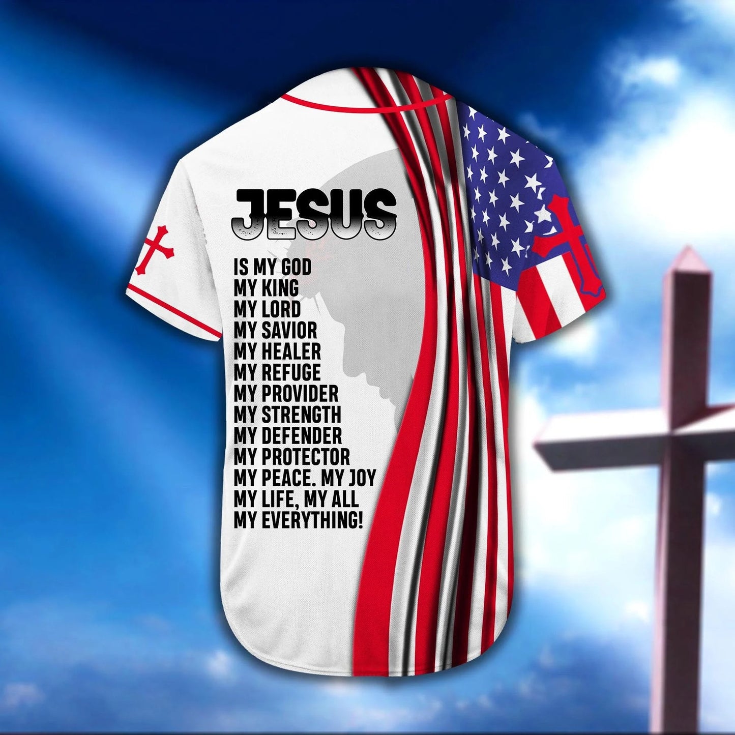 Personalized Jesus Baseball Jersey - Cross, American Flag Baseball Jersey - Gift For Christians - Jesus Is My Everything Custom Baseball Jersey Shirt