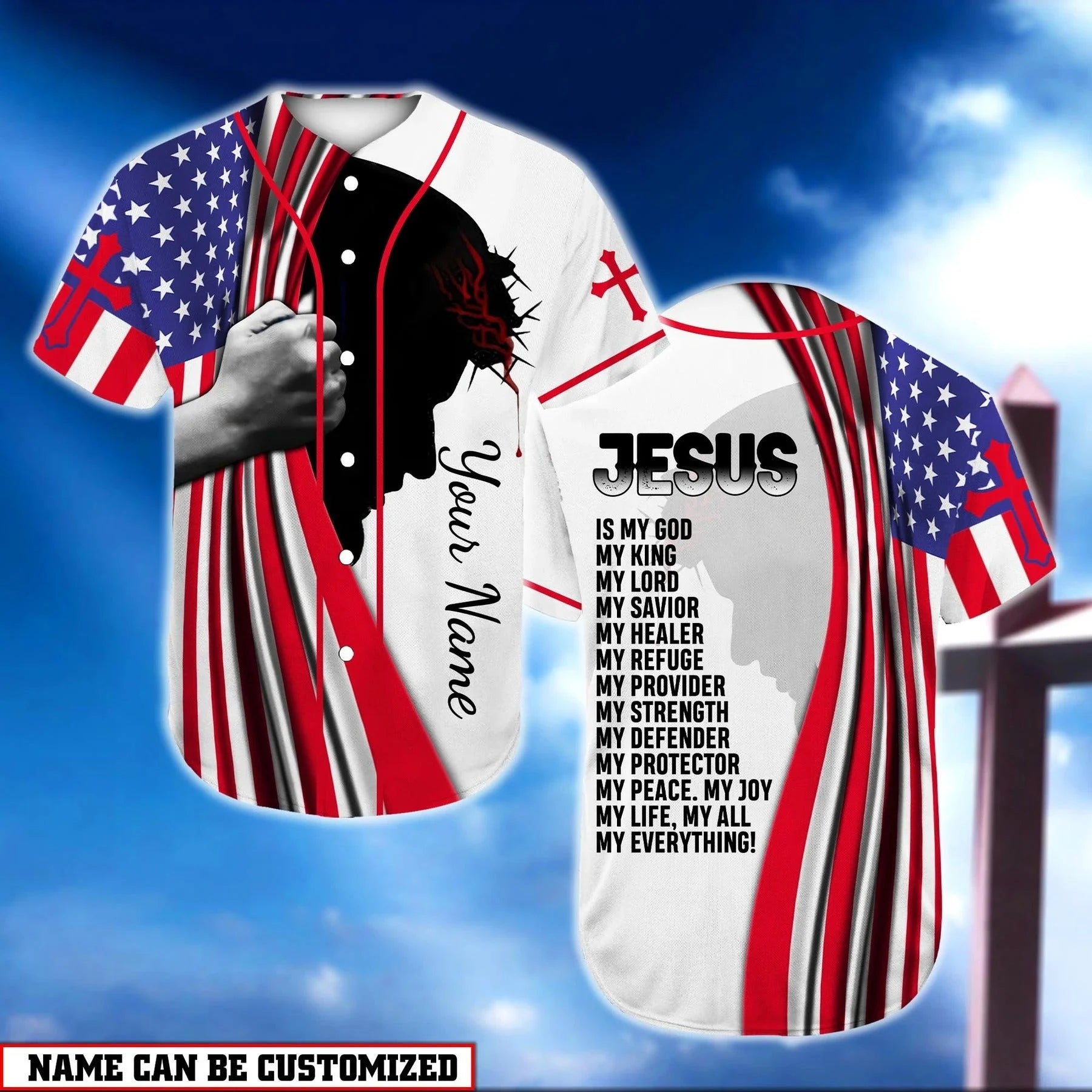 Personalized Jesus Baseball Jersey - Cross, American Flag Baseball Jersey - Gift For Christians - Jesus Is My Everything Custom Baseball Jersey Shirt
