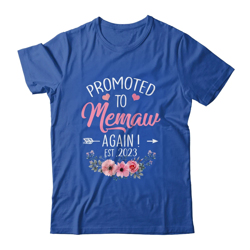 Grandmother Floral Mother's Day T-shirt, Promoted To Memaw Again 2023 Personalized Shirt - Custom Name Gift For Gigi, Nana, Mimi