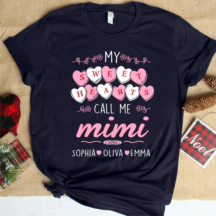 Mimi and Kids Custom Name T-shirt, My Sweet Hearts call me Mimi Valentine Personalized Shirt - Perfect Gift For Gigi, Nana, Mimi, Grandma