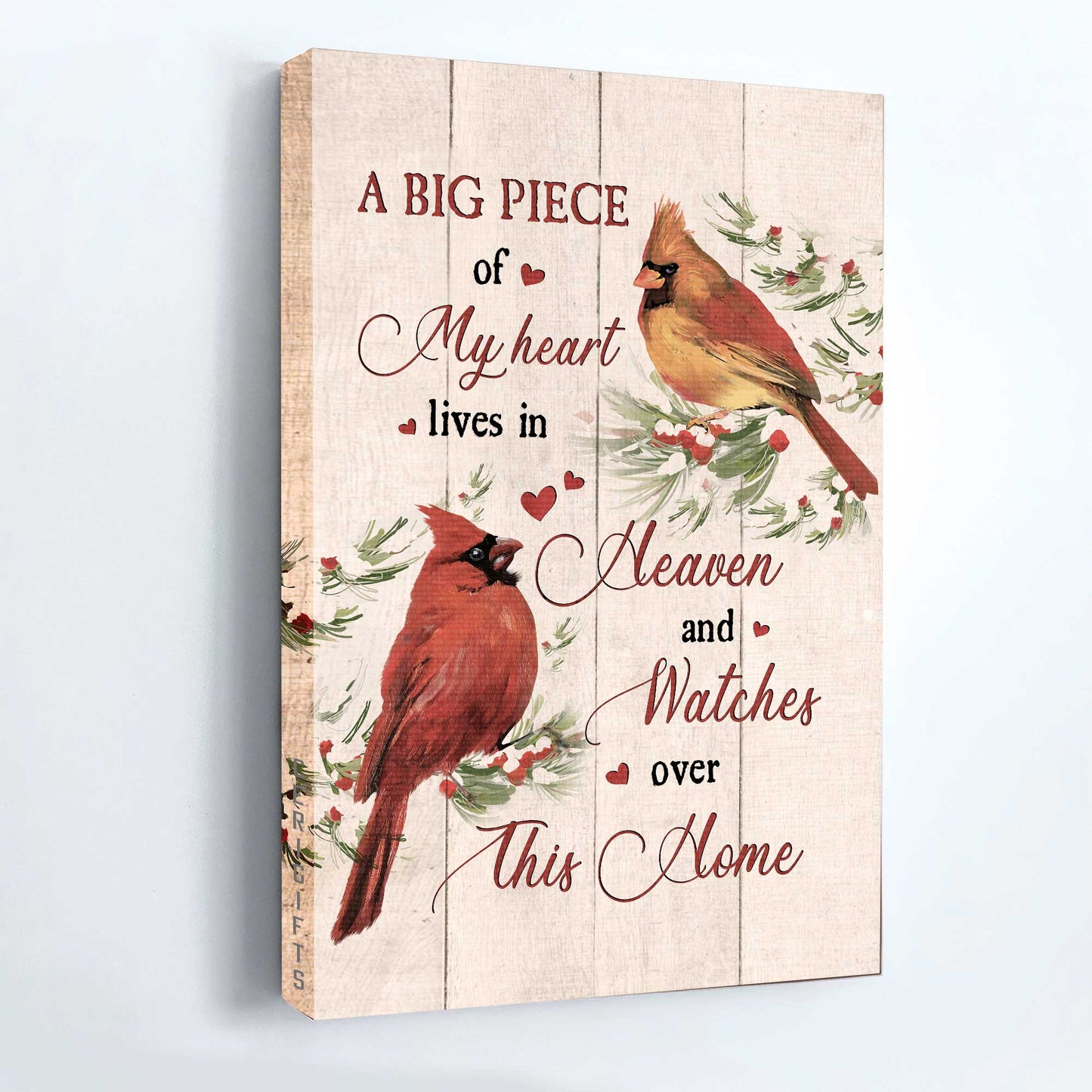 Memorial Portrait Canvas - Heaven, Watercolor Cardinal, Red Cranberry, Vintage Painting Memorial Canvas - Memorial Gift For Member Family - A Big Piece Of My Heart Lives In Heaven