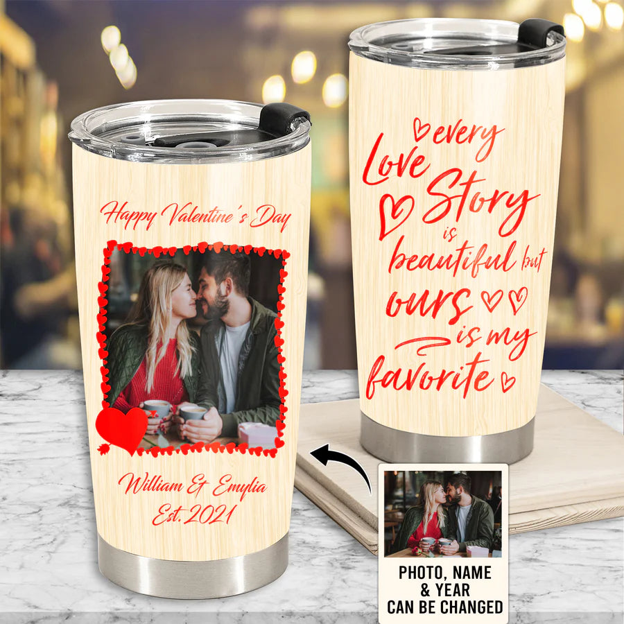 Valentine Personalized Tumbler, Personalized Photo Gifts, Valentines Gift For Her, Him, Our Love Story Is Beautiful Custom Photo Personalized