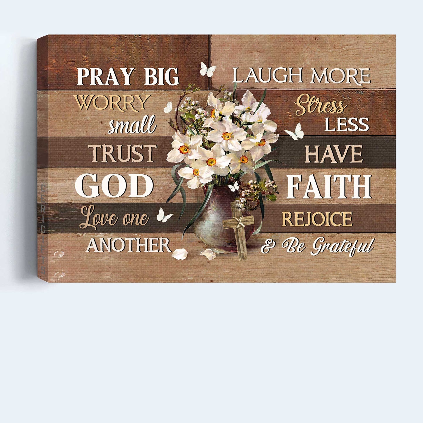 Jesus Landscape Canvas- Daffodil flower, Still life painting, White butterfly canvas- Gift for Christian- Pray big, Worry small, Trust God