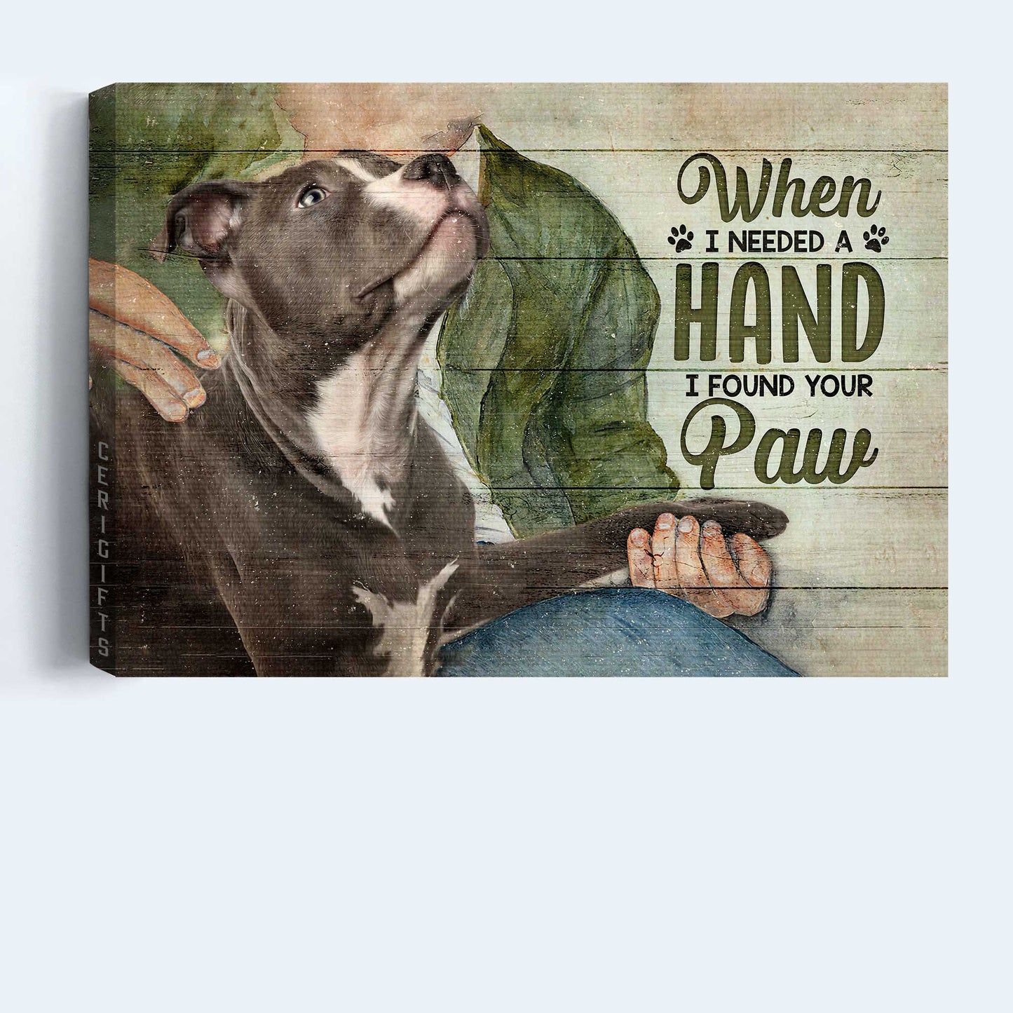 Pit bull Landscape Canvas- Pit bull- Gift for dog lover- When I needed a hand I found my dog's paw - Dog Landscape Canvas Prints, Wall Art