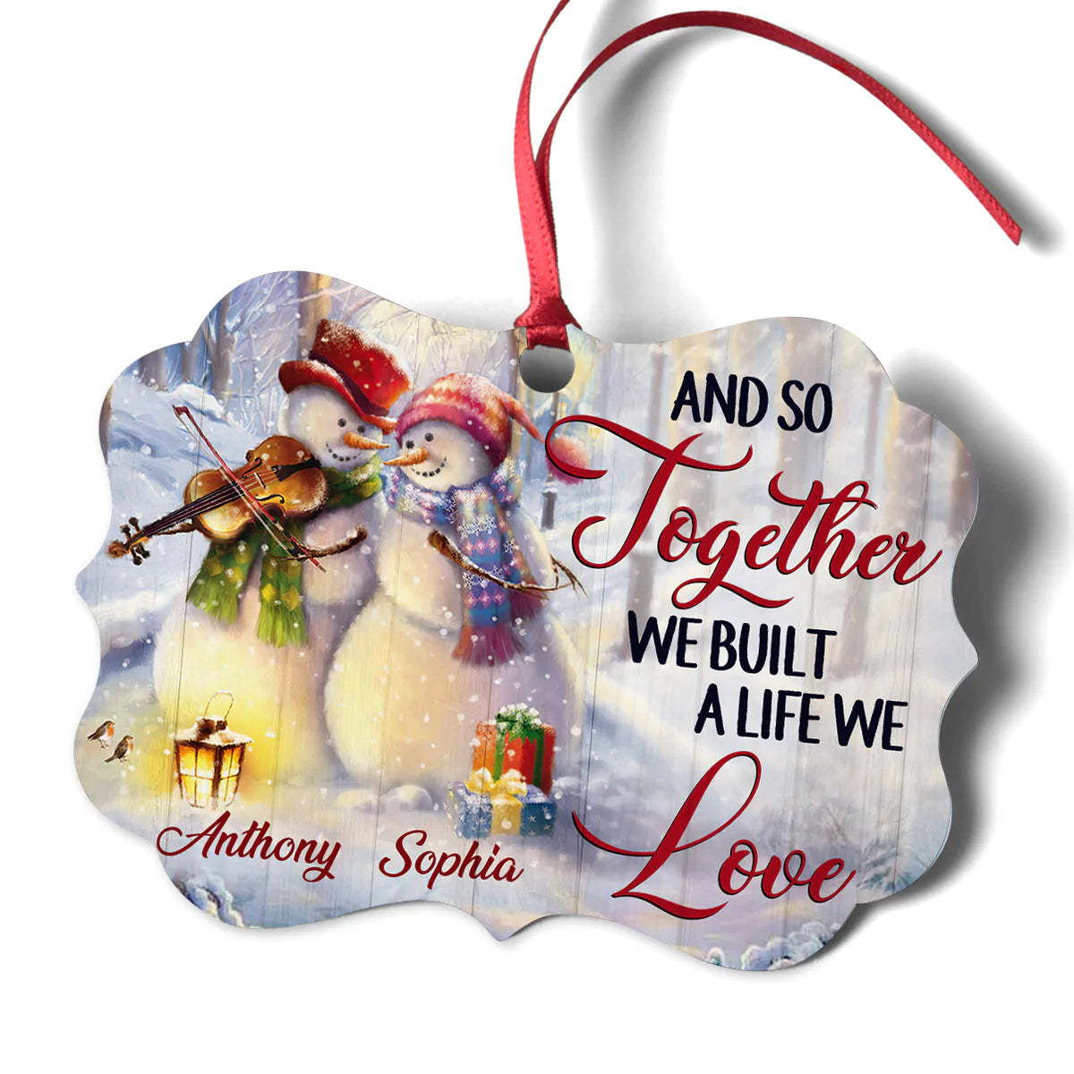 Couple Aluminum Ornament - Personalized Snowman, Winter Aluminium Ornament - Custom Christmas Gift For Christian Couple, Spouse, Lover - We Build A Life We Love