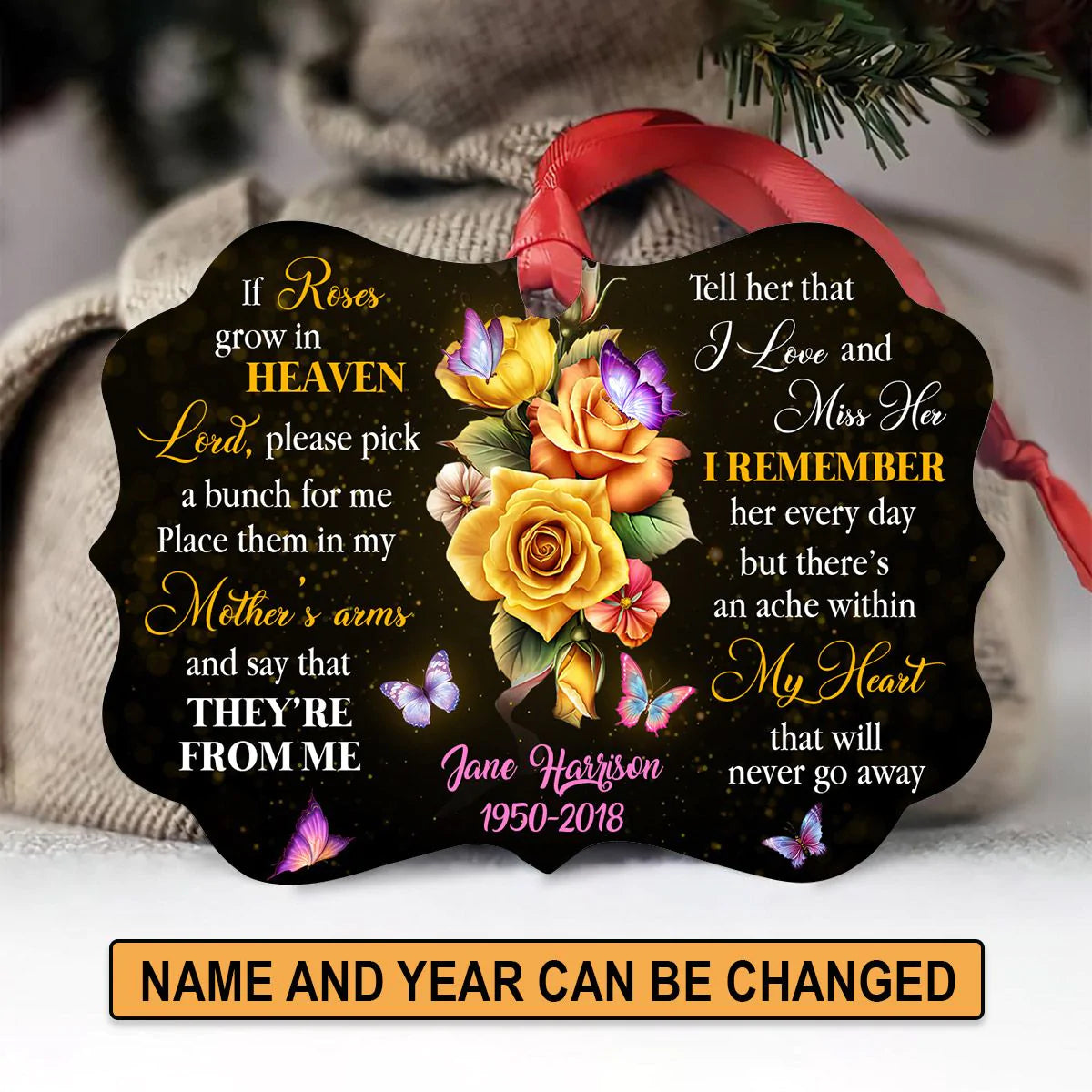 Memorial Aluminum Ornament - Personalized Roses Aluminium Ornament - Custom Gift For Family Member - I Remember Her Every Day