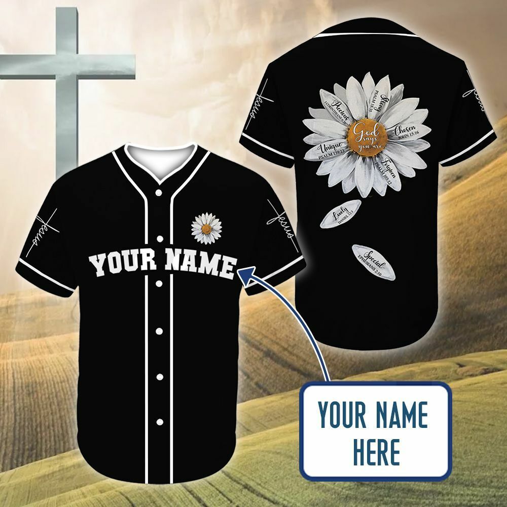 Personalized Jesus Baseball Jersey - Daisy Baseball Jersey - Gift For Christians - God Says You Are Custom Printed Baseball Jersey Shirt For Men Women