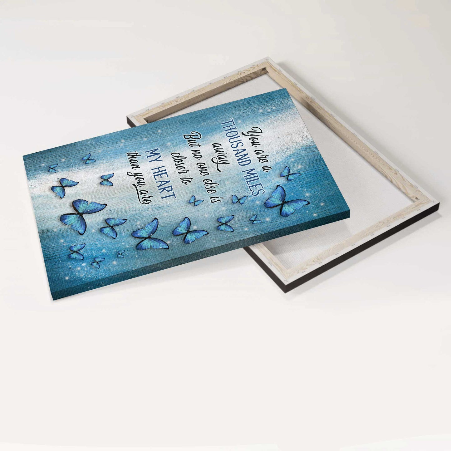 Memorial Portrait Canvas- Blue butterfly canvas- Gift for members family- You are thousand miles away but no one else is closer to my heart than you are - Heaven Portrait Canvas Prints, Wall Art