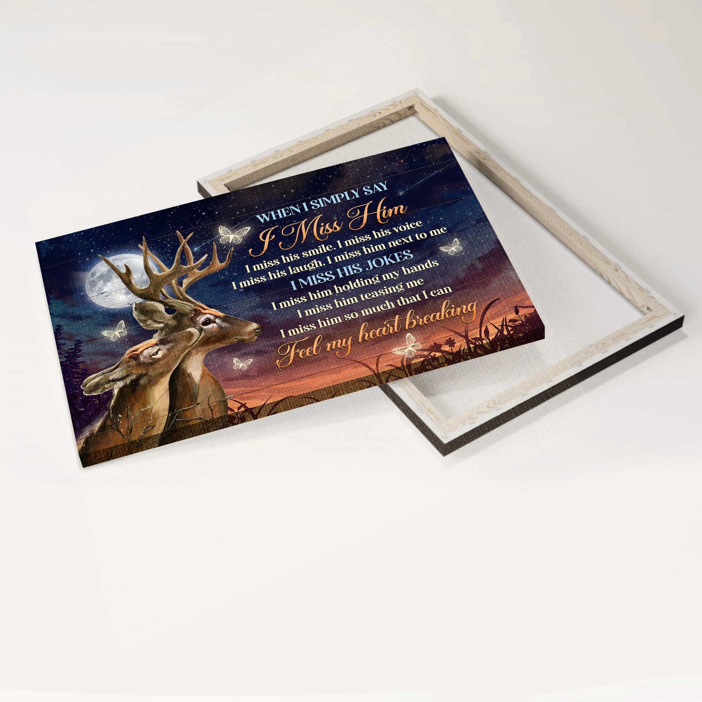 Memorial Landscape Canvas- Beautiful Deer, Galaxy Sky, Full Moon, Heaven Landscape Canvas- Gift For Members Family- When I Simply Say I Miss Him