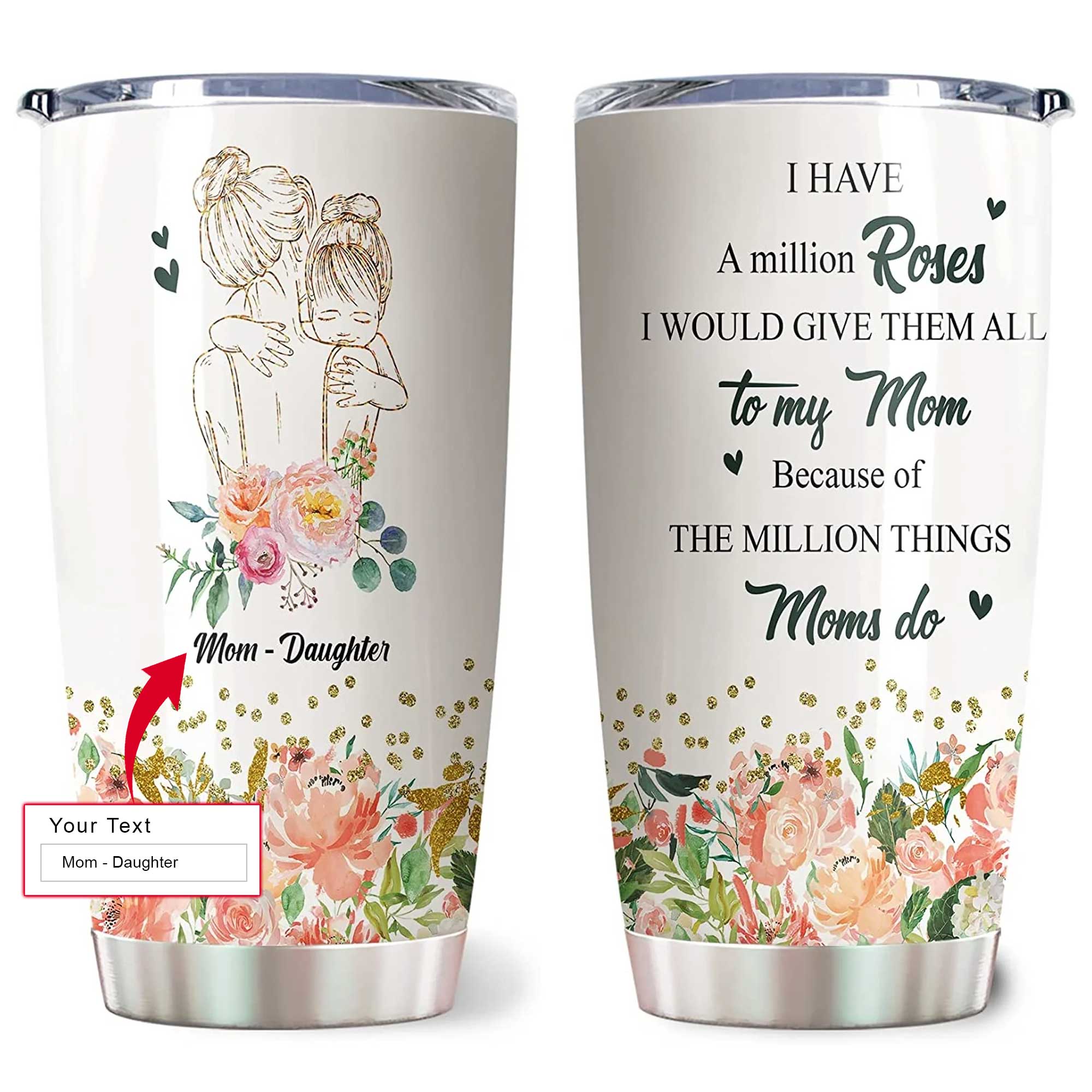 Personalized Mother's Day Gift Tumbler - Custom Gift For Mother's Day, Presents for Mom - To My Mom, The Million Things Moms Do Tumbler