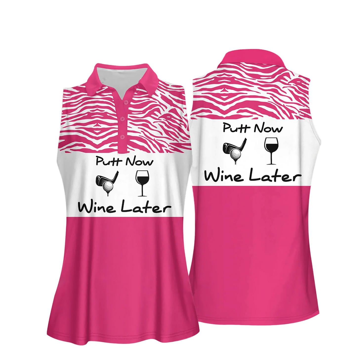 Golf And Wine Women Sleeveless Athleisure Polo Shirt, Putt Now Wine Later, Pink Polo Shirt - Gift For Mother's Day, Golfers, Female, Golf Lover