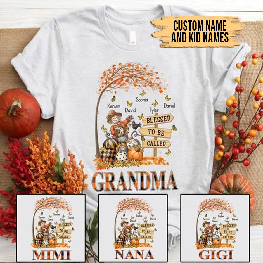 Grandma and Kids Custom Name T-shirt, Blessed To Be Called Personalized Shirt - Perfect Gift For Gigi, Nana, Mimi, Grandma